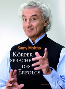Samy Molcho: Koerpersprache des Erfolgs